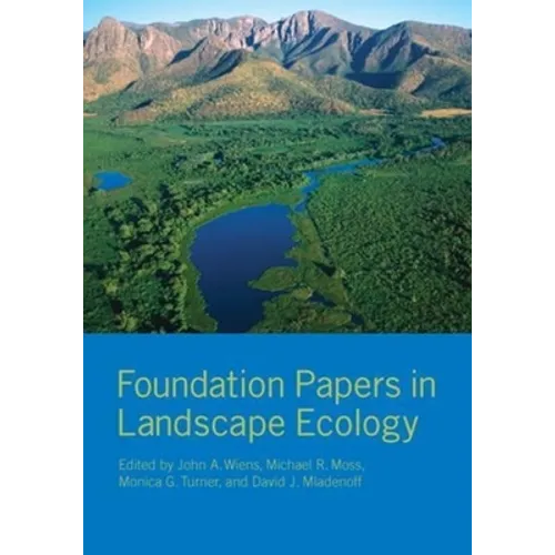 Foundation Papers in Landscape Ecology