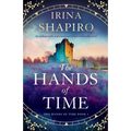 The Hands of Time: An unforgettable and emotional historical timeslip novel