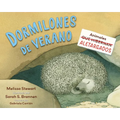 Dormilones de Verano (Spanish Edition): Animales Aletargados