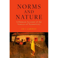 Norms and Nature: A Humean Account of the Sources of Normativity