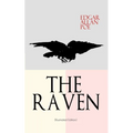 THE RAVEN (Illustrated Edition): Including Essays about the Poem & Biography of Edgar Allan Poe