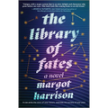The Library of Fates: A Dark Academia Magical Realism Psychological Thriller