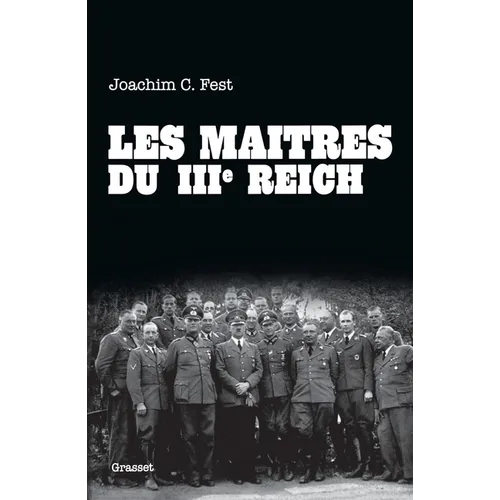 Les maîtres du IIIe reich