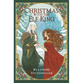 Christmas With The Elf King: A Cozy Christmas Fantasy