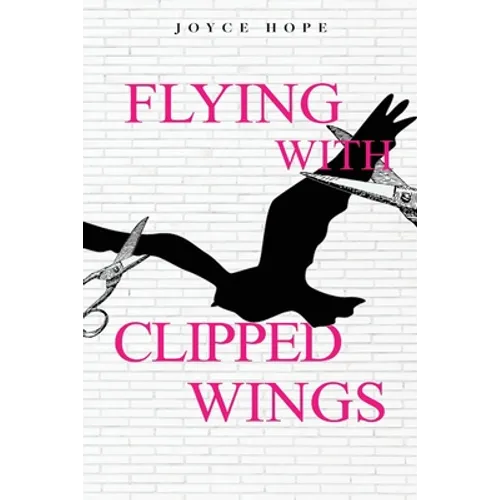 Flying With Clipped Wings - Paperback