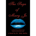 The Saga of Mary Jo: A Political Virgin With Stars In Her Eyes And Kool-aid On Her Lips