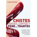 Chistes verdes, cortos y pene...trantes: Los mejores chistes verdes de una sola frase para practicar sexo oral, en casa, en la oficina y en los viajes