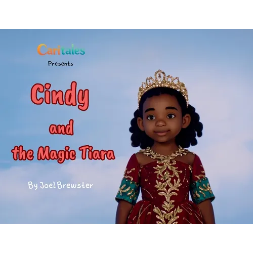 Cindy and the Magic Tiara
