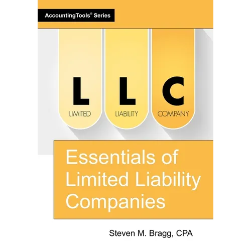 Essentials of Limited Liability Companies