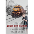 A Train Driver's Story