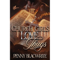 Church Girls Love Thugs