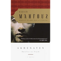 Akhenaten: Dweller in Truth a Novel