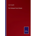 The Colloquial French Reader