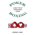 Poker Boxing: A New Type of Tournament Poker