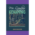 Mrs. Quigley's Kidnapping