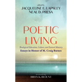Poetic Living: Theological Education, Culture, and Pastoral Ministry: Essays in Honor of M. Craig Barnes
