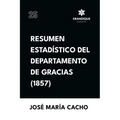 Resumen Estadístico del Departamento de Gracias (1857)