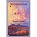 The Wings That Fly Us Home