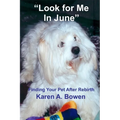 Look For Me in June: Finding Your Pet After Rebirth
