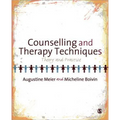 Counselling and Therapy Techniques: Theory & Practice