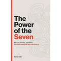 The Power of the Seven: Discover, Develop, & Deliver the World-shifting Spiritual Gifts of Romans 12.