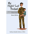 My Flight Suit Pocket, Mom Edition: A Story to Support Connection in Military Families