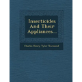 Insecticides and Their Appliances...