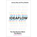 Ideaflow: The Only Business Metric That Matters