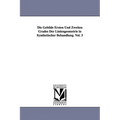 Die Gebilde Ersten Und Zweiten Grades Der Liniengeometrie in Synthetischer Behandlung. Vol. 3