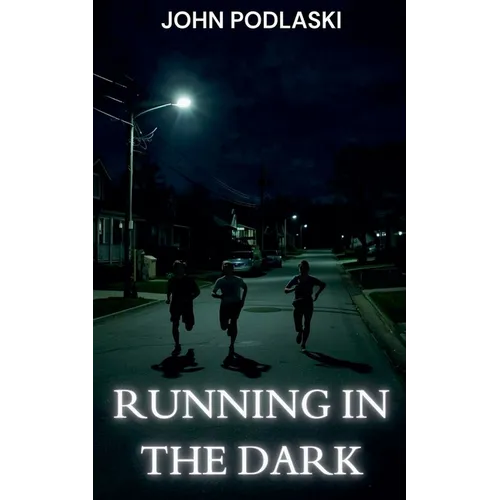 Running in the Dark