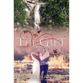 The Gift - The Story of Annie Laurie: Caselli Family Series Book 4