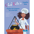 El Guiso de la Hoguera de la Chef Kate (Chef Kate's Campfire Stew) Bilingual Eng/Spa