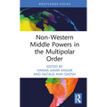 Non-Western Middle Powers in the Multipolar Order