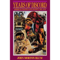 Years of Discord: American Politics and Society, 1961-1974 (Revised)