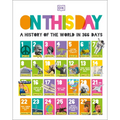 On This Day: A History of the World in 366 Days