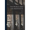 The World and the Individual; Volume 2