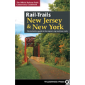 Rail-Trails New Jersey & New York: The Definitive Guide to the Region's Top Multiuse Trails