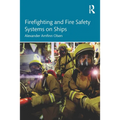Firefighting and Fire Safety Systems on Ships