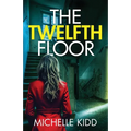 The Twelfth Floor: an absolutely gripping crime thriller with a massive twist
