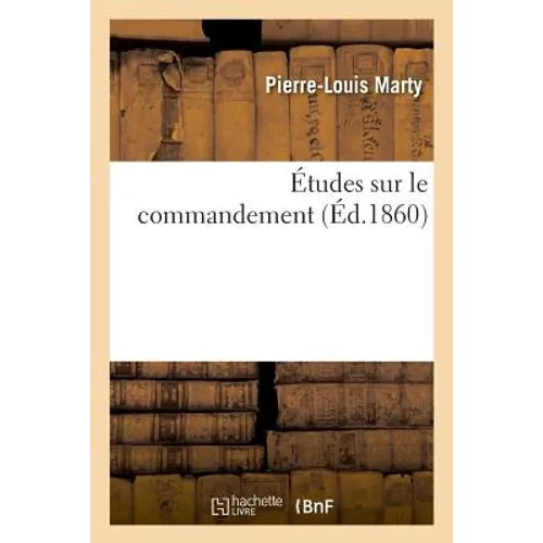 Études Sur Le Commandement
