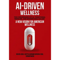 Ai-Driven Wellness: The Convergence of AI, Traditional Medicine, And Modern Healthcare