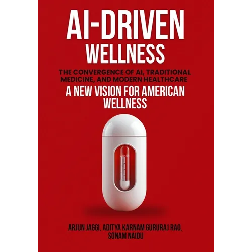 Ai-Driven Wellness: The Convergence of AI, Traditional Medicine, And Modern Healthcare