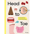 Head to Toe: An Introduction to the Human Body