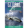 Global Crossfire: "So do not fear, for I am with you"