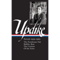John Updike: Novels 1959-1965 (Loa #311): The Poorhouse Fair / Rabbit, Run / The Centaur / Of the Farm