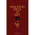 Walking Piece of Art: Poetry For Healing