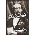 Un cuento de dos ciudades a tale of two cities spanish