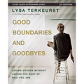 Good Boundaries and Goodbyes Bible Study Guide Plus Streaming Video: Loving Others Without Losing the Best of Who You Are
