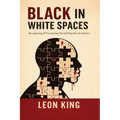 Black in White Spaces: Recognizing & Navigating Racial Disparity in America