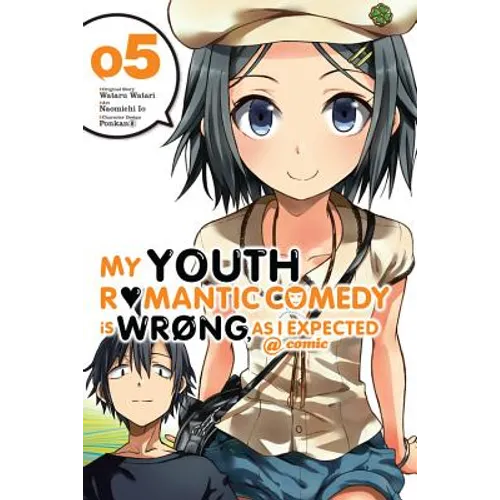 My Youth Romantic Comedy Is Wrong, as I Expected @ Comic, Vol. 5 (Manga)